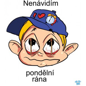 Nenávidím pondělní rána