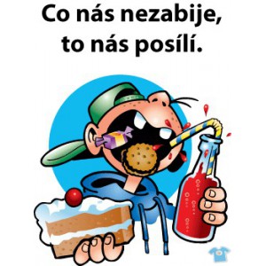 Co nás nezabije